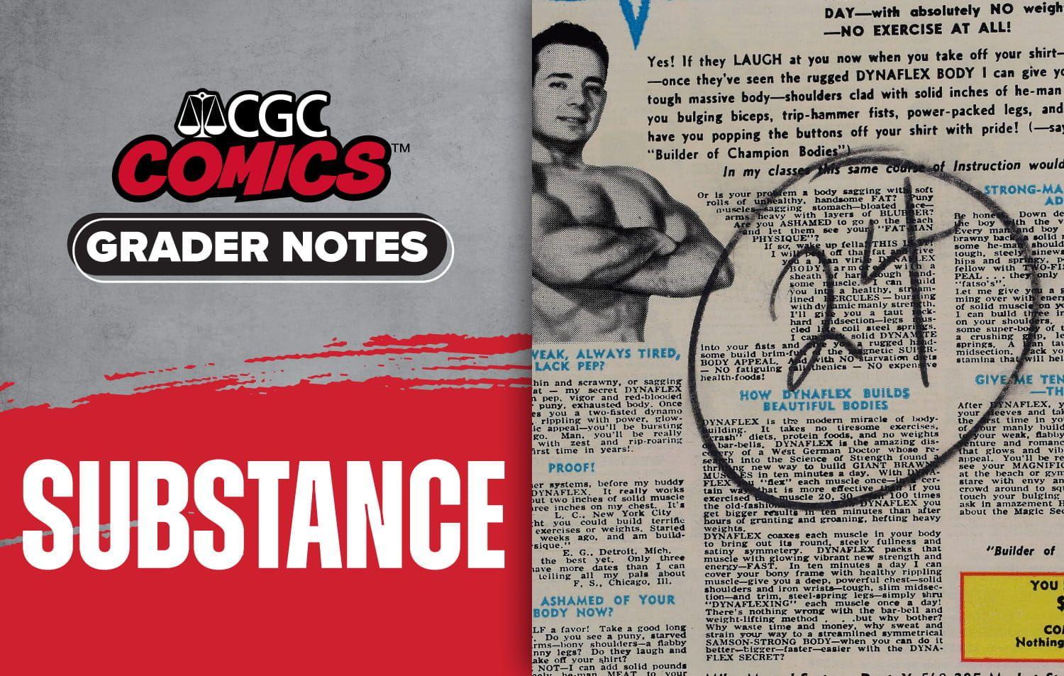 CGC Comics Grader Notes: Substance