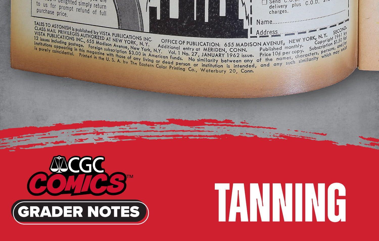 CGC Comics Grader Notes: Tanning